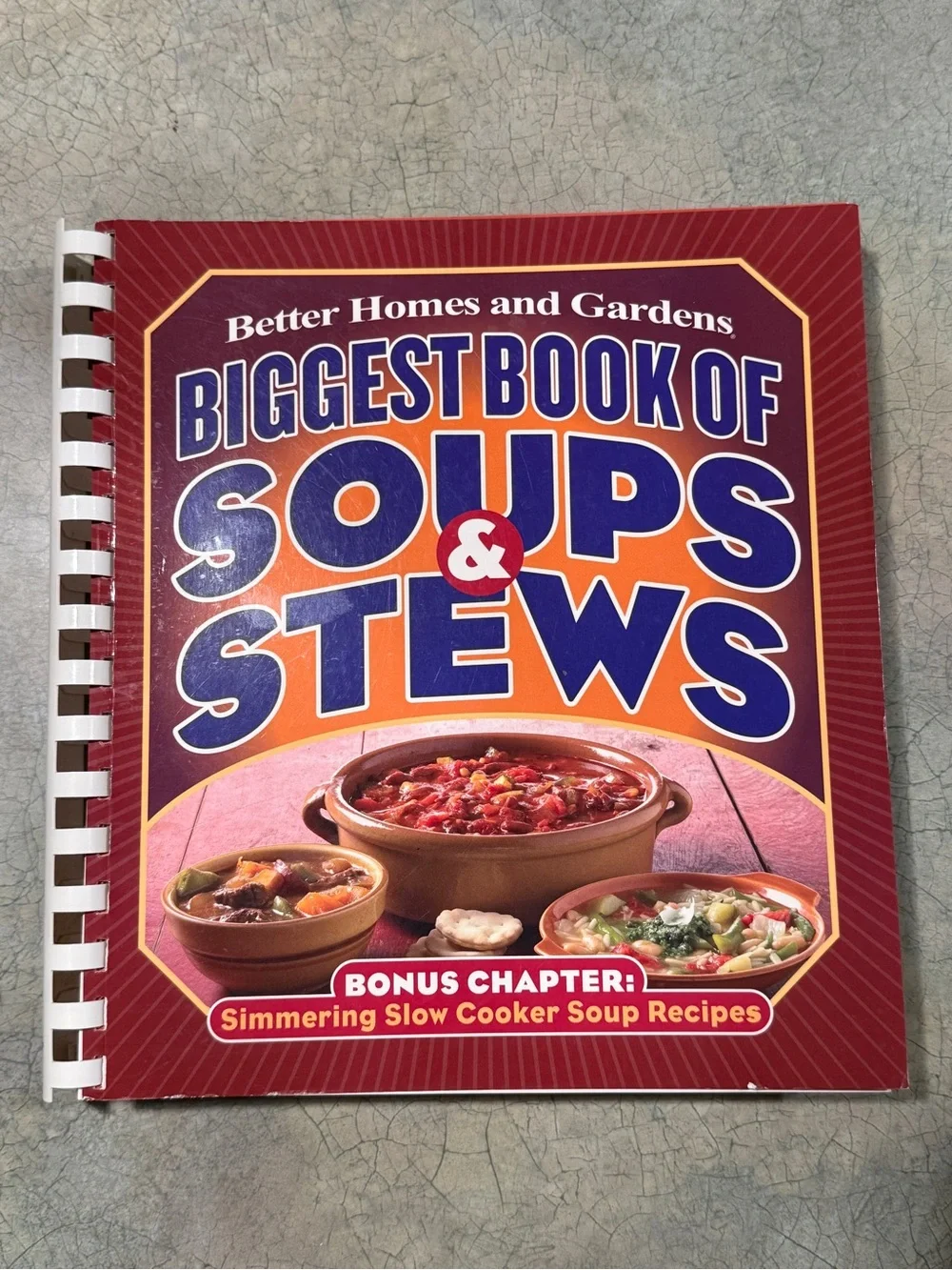 Better Homes And Gardens Biggest Book of Soups & Stews - Red and Blue Cover